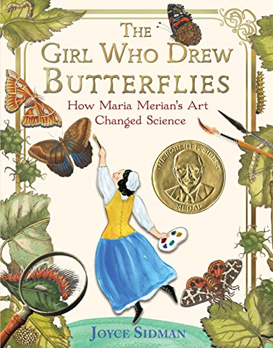 The Girl Who Drew Butterflies: How Maria Merian's Art Changed Science von Clarion